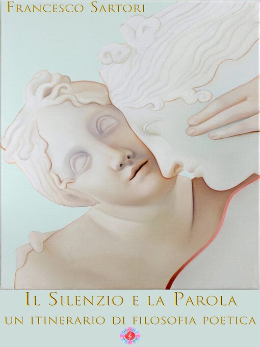 Title details for Il Silenzio e la Parola by Francesco Sartori - Wait list
